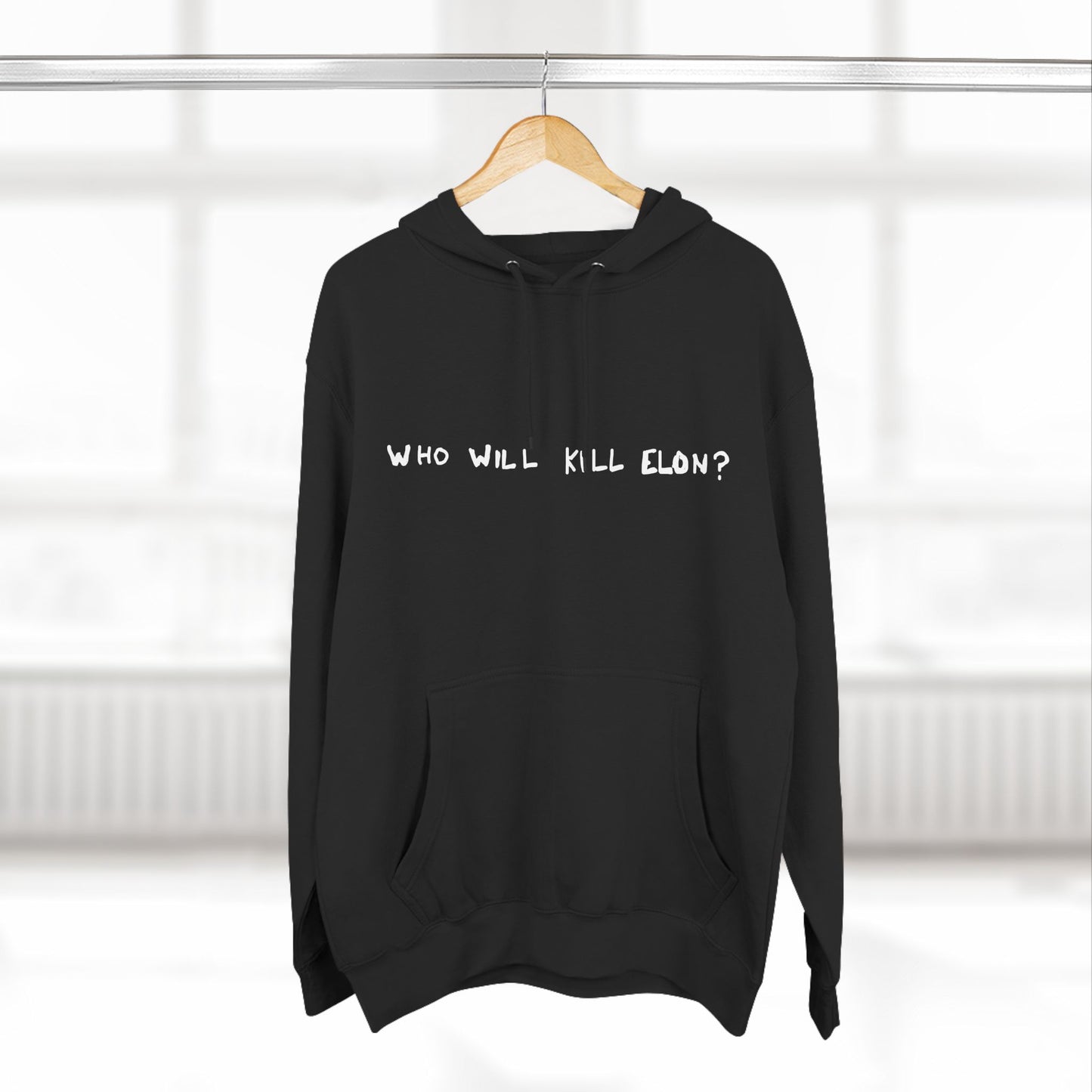 WHO WILL KILL ELON? HOODIE